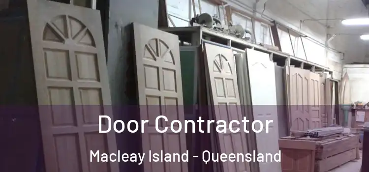 Door Contractor Macleay Island - Queensland