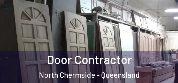 Door Contractor North Chermside - Queensland