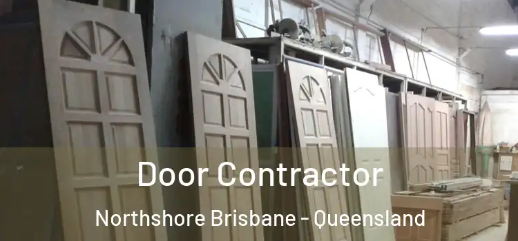 Door Contractor Northshore Brisbane - Queensland