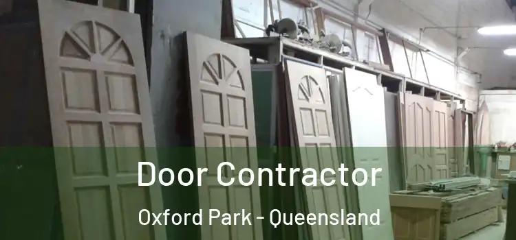Door Contractor Oxford Park - Queensland