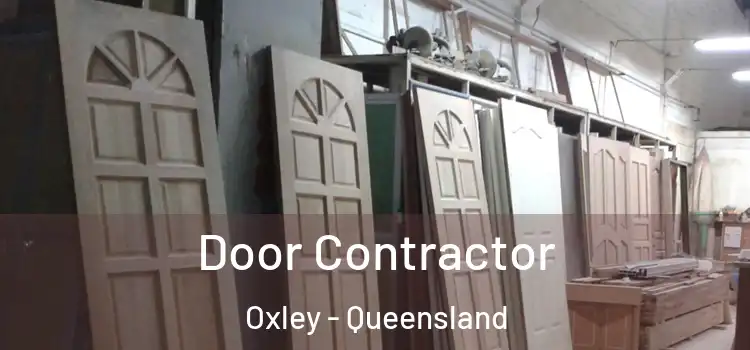 Door Contractor Oxley - Queensland
