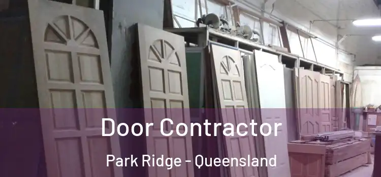 Door Contractor Park Ridge - Queensland