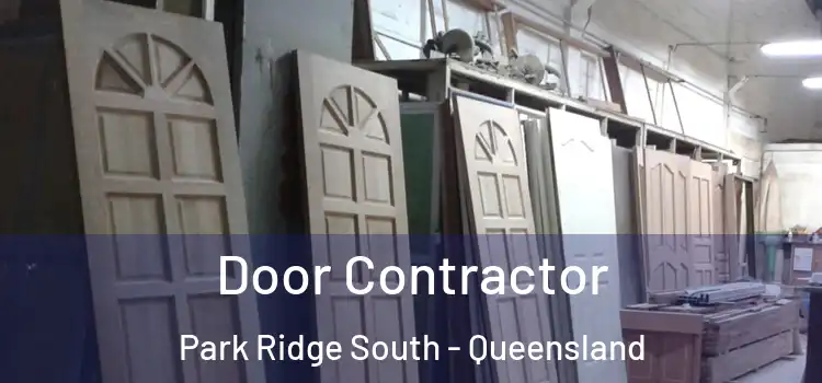 Door Contractor Park Ridge South - Queensland