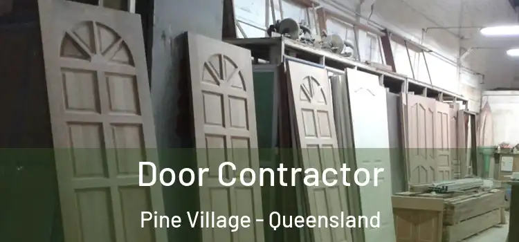 Door Contractor Pine Village - Queensland