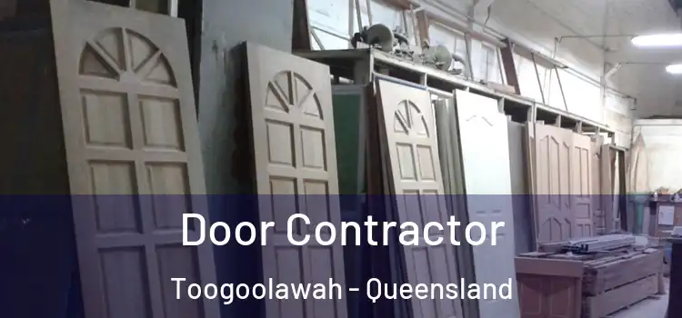 Door Contractor Toogoolawah - Queensland