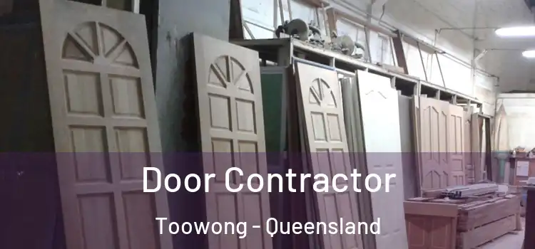 Door Contractor Toowong - Queensland