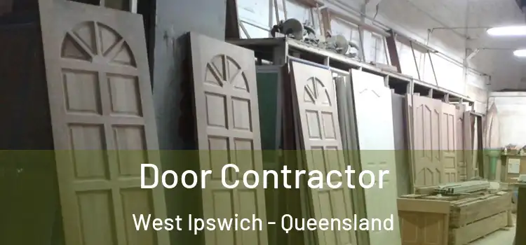 Door Contractor West Ipswich - Queensland