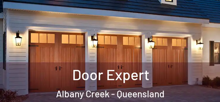 Door Expert Albany Creek - Queensland