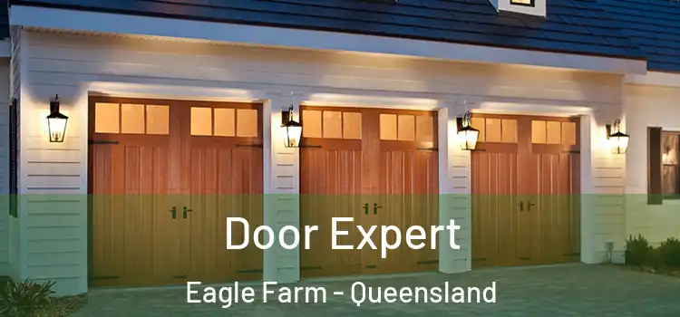Door Expert Eagle Farm - Queensland
