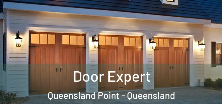 Door Expert Queensland Point - Queensland
