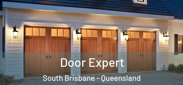 Door Expert South Brisbane - Queensland