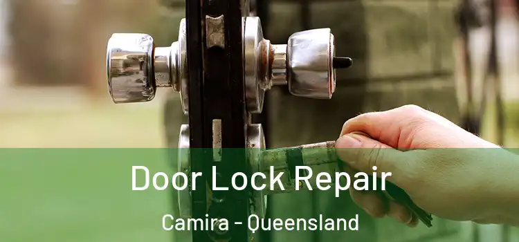 Door Lock Repair Camira - Queensland