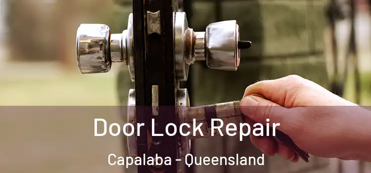 Door Lock Repair Capalaba - Queensland