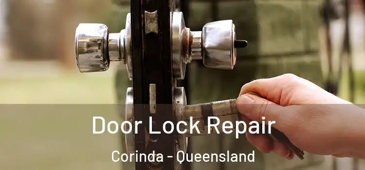 Door Lock Repair Corinda - Queensland