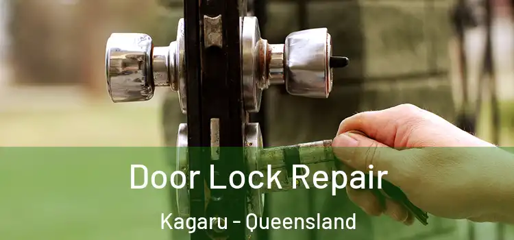 Door Lock Repair Kagaru - Queensland