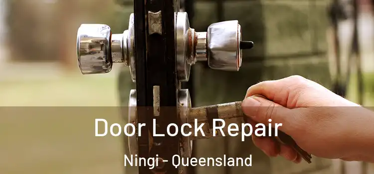 Door Lock Repair Ningi - Queensland
