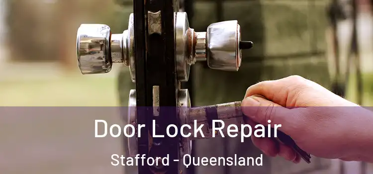 Door Lock Repair Stafford - Queensland