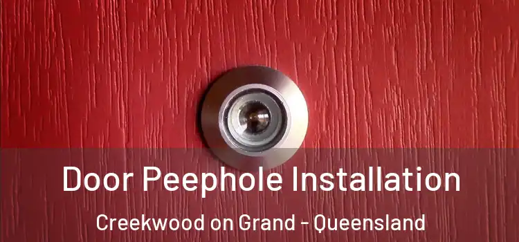 Door Peephole Installation Creekwood on Grand - Queensland