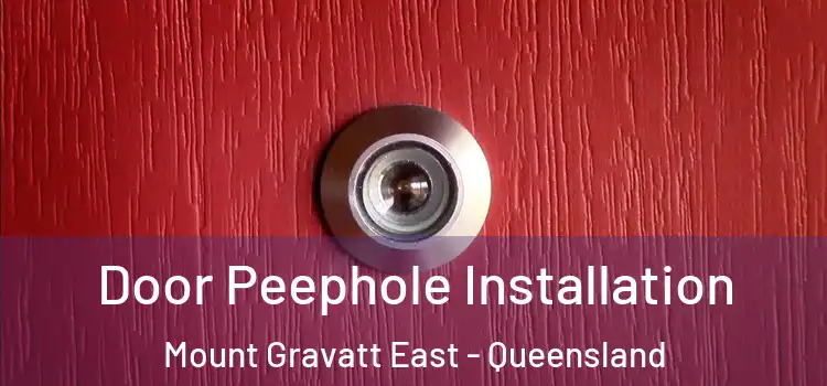 Door Peephole Installation Mount Gravatt East - Queensland