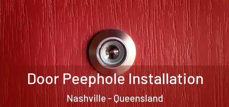 Door Peephole Installation Nashville - Queensland