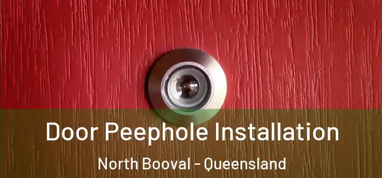Door Peephole Installation North Booval - Queensland