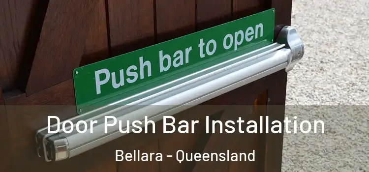 Door Push Bar Installation Bellara - Queensland