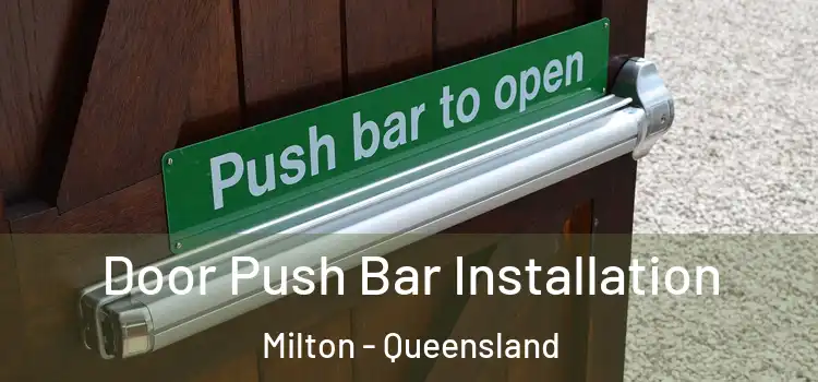 Door Push Bar Installation Milton - Queensland