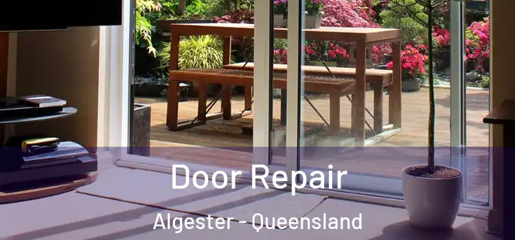 Door Repair Algester - Queensland
