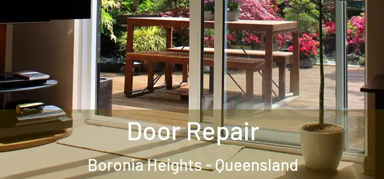 Door Repair Boronia Heights - Queensland