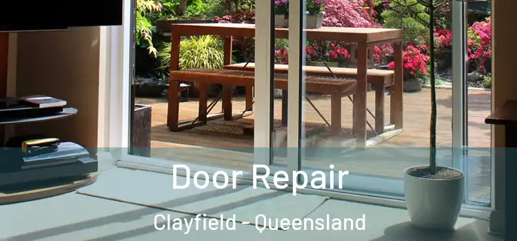 Door Repair Clayfield - Queensland