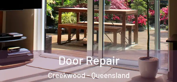 Door Repair Creekwood - Queensland