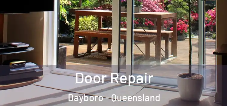 Door Repair Dayboro - Queensland