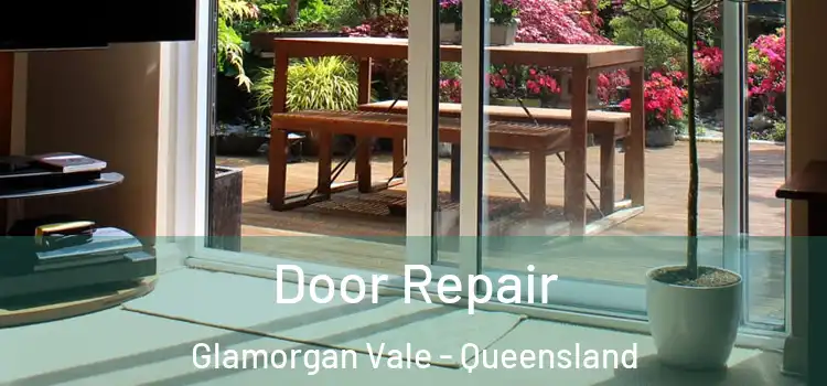 Door Repair Glamorgan Vale - Queensland