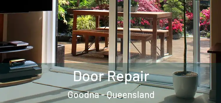 Door Repair Goodna - Queensland