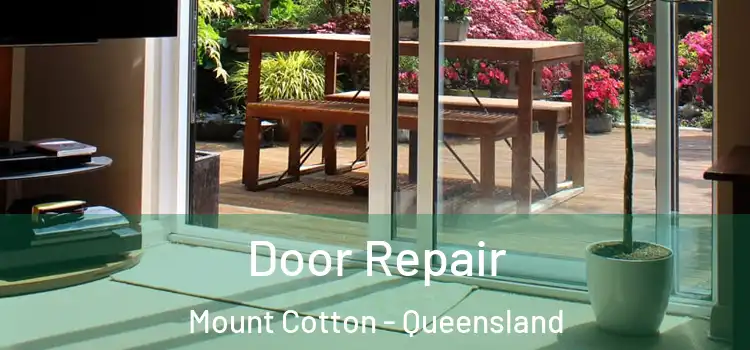Door Repair Mount Cotton - Queensland