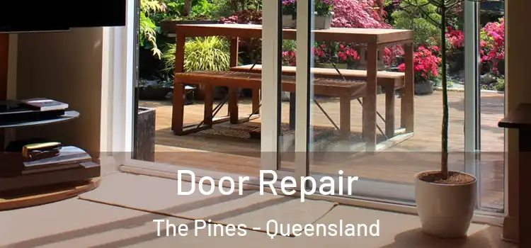 Door Repair The Pines - Queensland