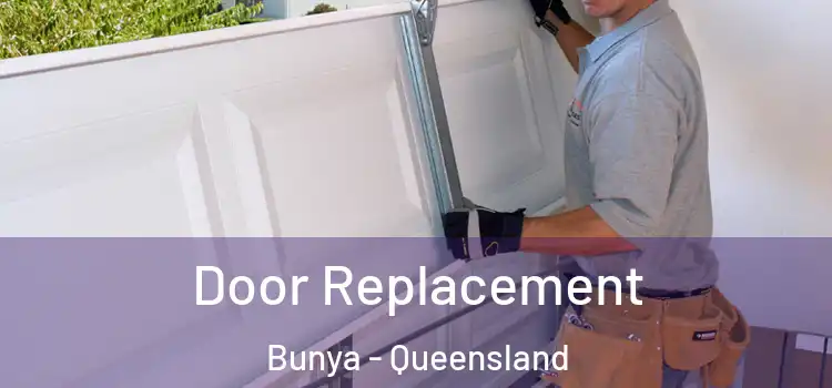 Door Replacement Bunya - Queensland