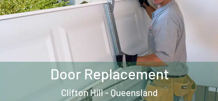 Door Replacement Clifton Hill - Queensland