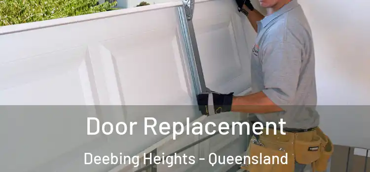 Door Replacement Deebing Heights - Queensland
