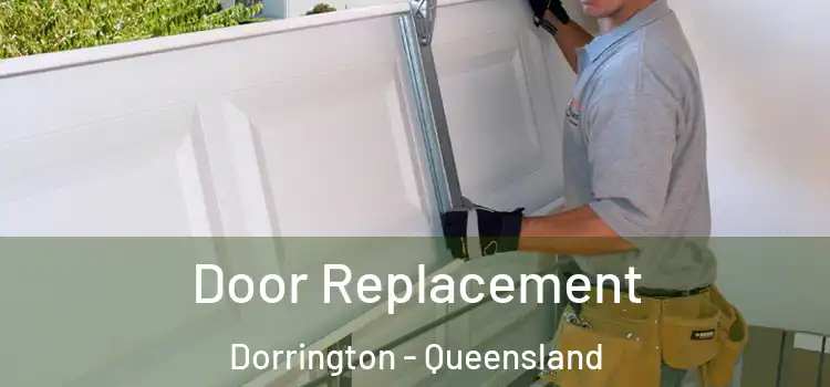 Door Replacement Dorrington - Queensland