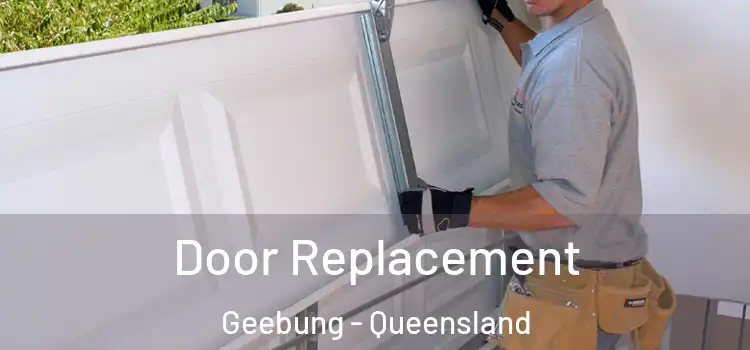 Door Replacement Geebung - Queensland