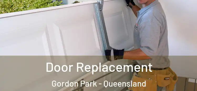 Door Replacement Gordon Park - Queensland