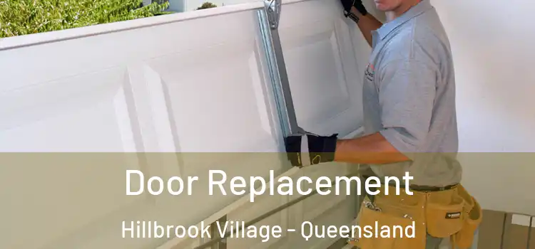 Door Replacement Hillbrook Village - Queensland