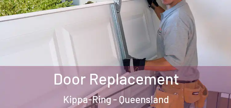 Door Replacement Kippa-Ring - Queensland