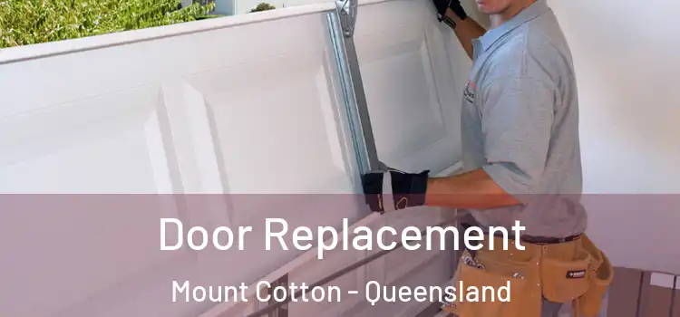 Door Replacement Mount Cotton - Queensland