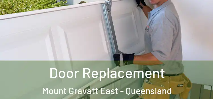 Door Replacement Mount Gravatt East - Queensland