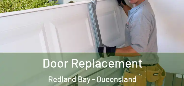 Door Replacement Redland Bay - Queensland