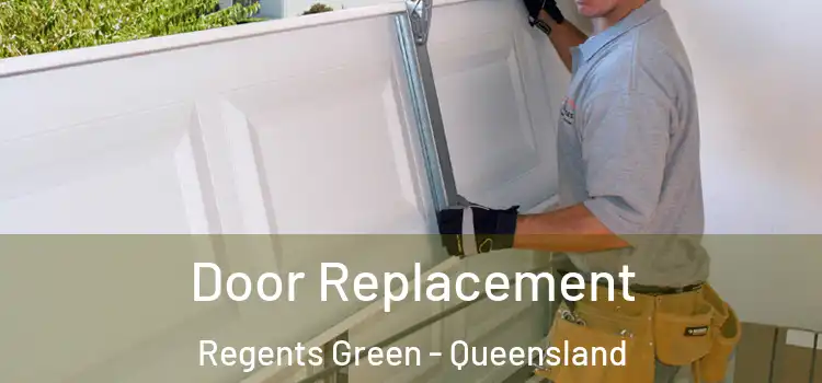 Door Replacement Regents Green - Queensland