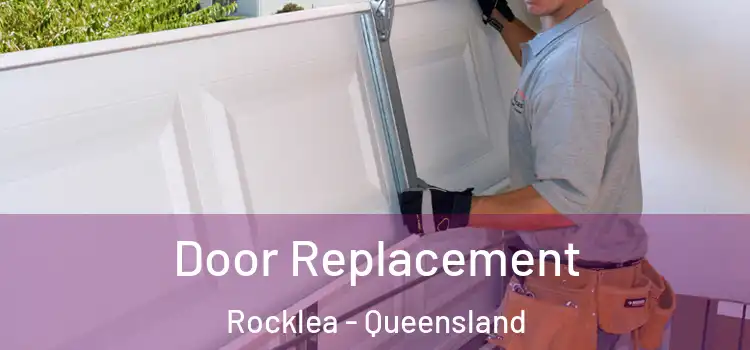 Door Replacement Rocklea - Queensland