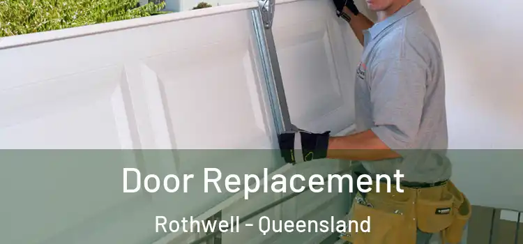 Door Replacement Rothwell - Queensland